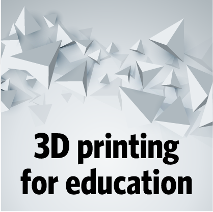 3D printing for education