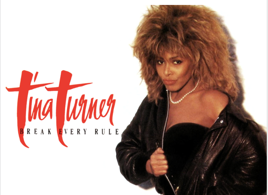 Cover of Tina Turners 1986 release, Break Every Rule