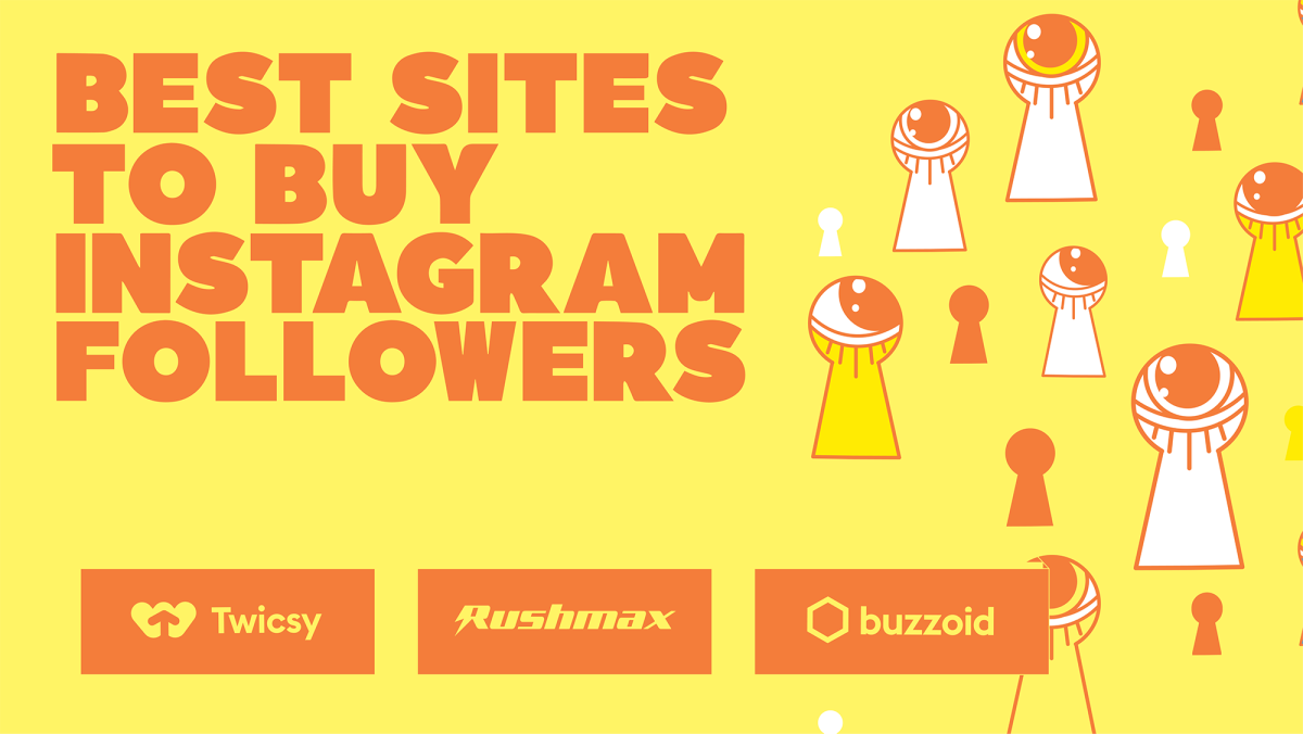 Top 6 Sites to Buy Instagram Followers (Secret List)