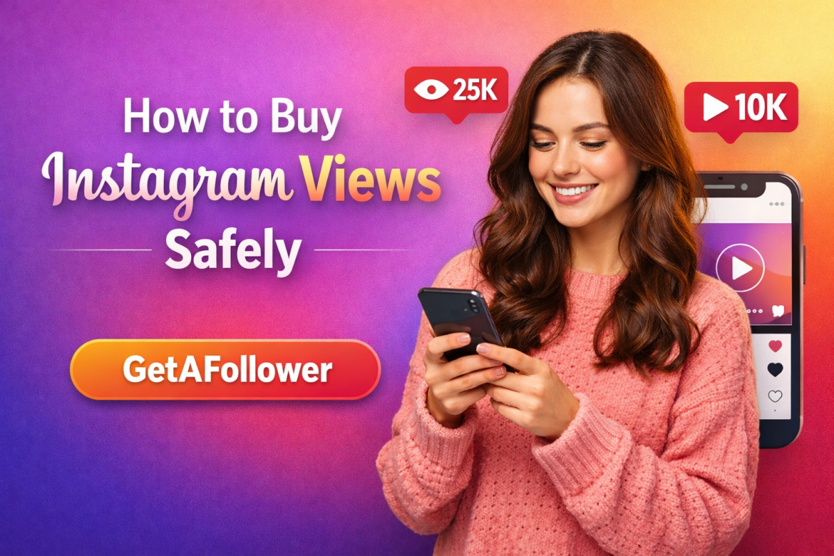 How to Buy Instagram Views From Trusted Sources