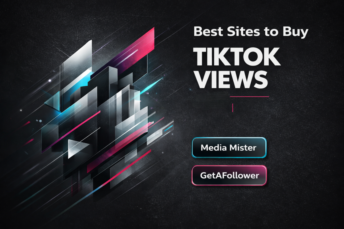 Top 5 Sites to Buy TikTok Views Fast in 2026